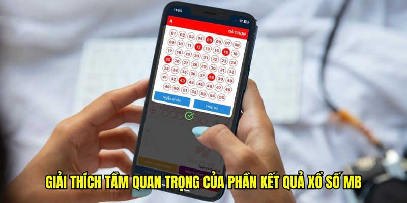 Kết Quả Xổ Số Miền Bắc - Soi Cầu Miền Bắc Trúng Lô Đề Lớn 2 Giải thích tầm quan trọng của phần kết quả xổ số MB
